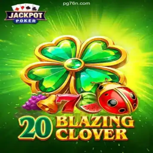 Explore the Exciting World of 20BlazingClover: A Premier Gaming Experience