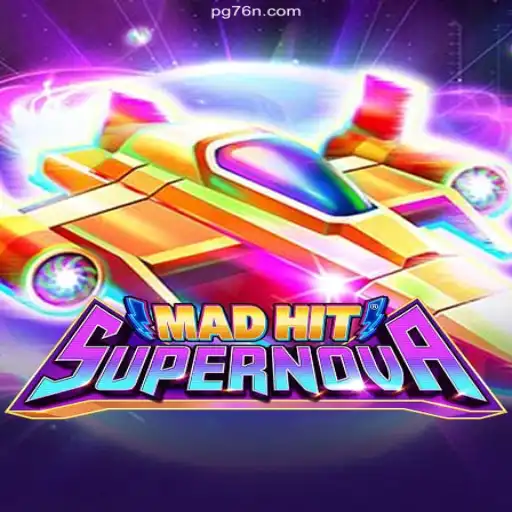 MadHitSupernova: A Stellar Gaming Experience